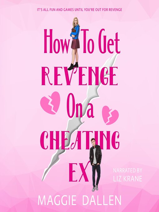 Title details for How to Get Revenge on a Cheating Ex by Maggie Dallen - Available
